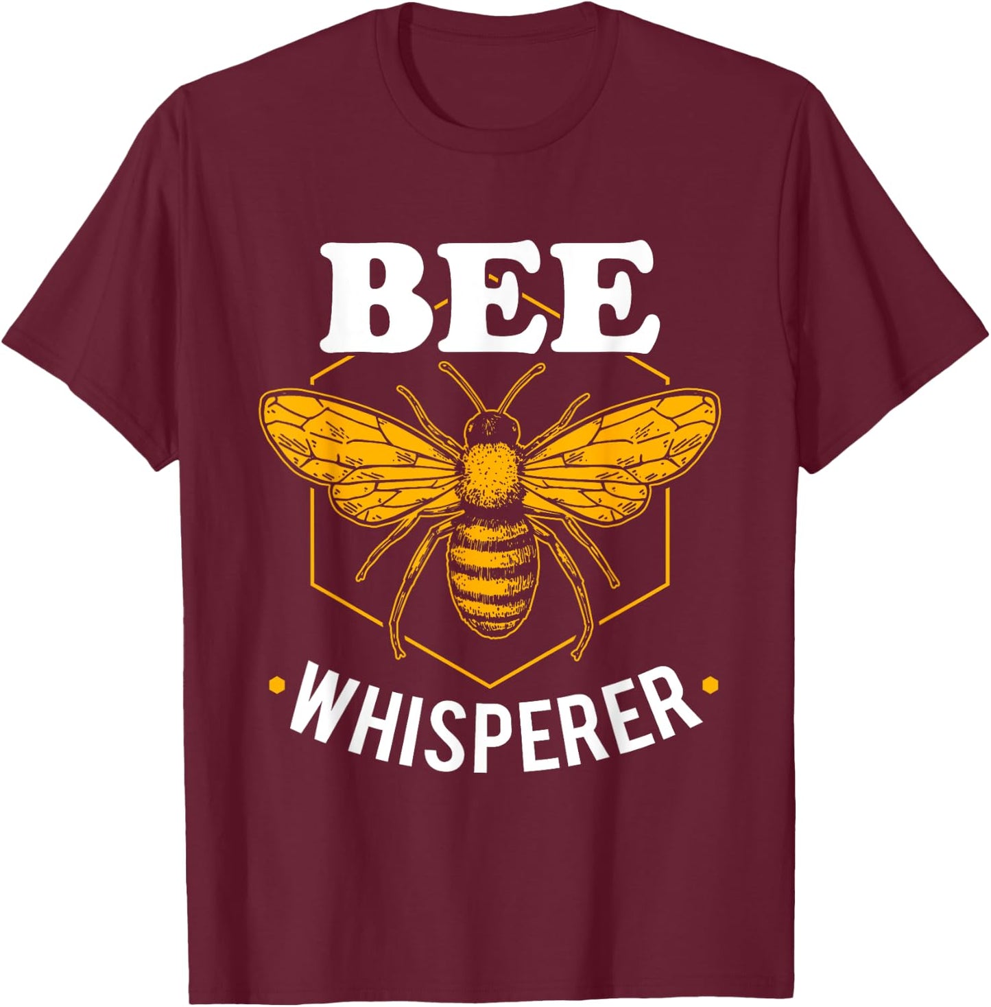 Bee Whisperer - Funny Beekeeping & Beekeeper T-Shirt - T-Shirt | Maroon
