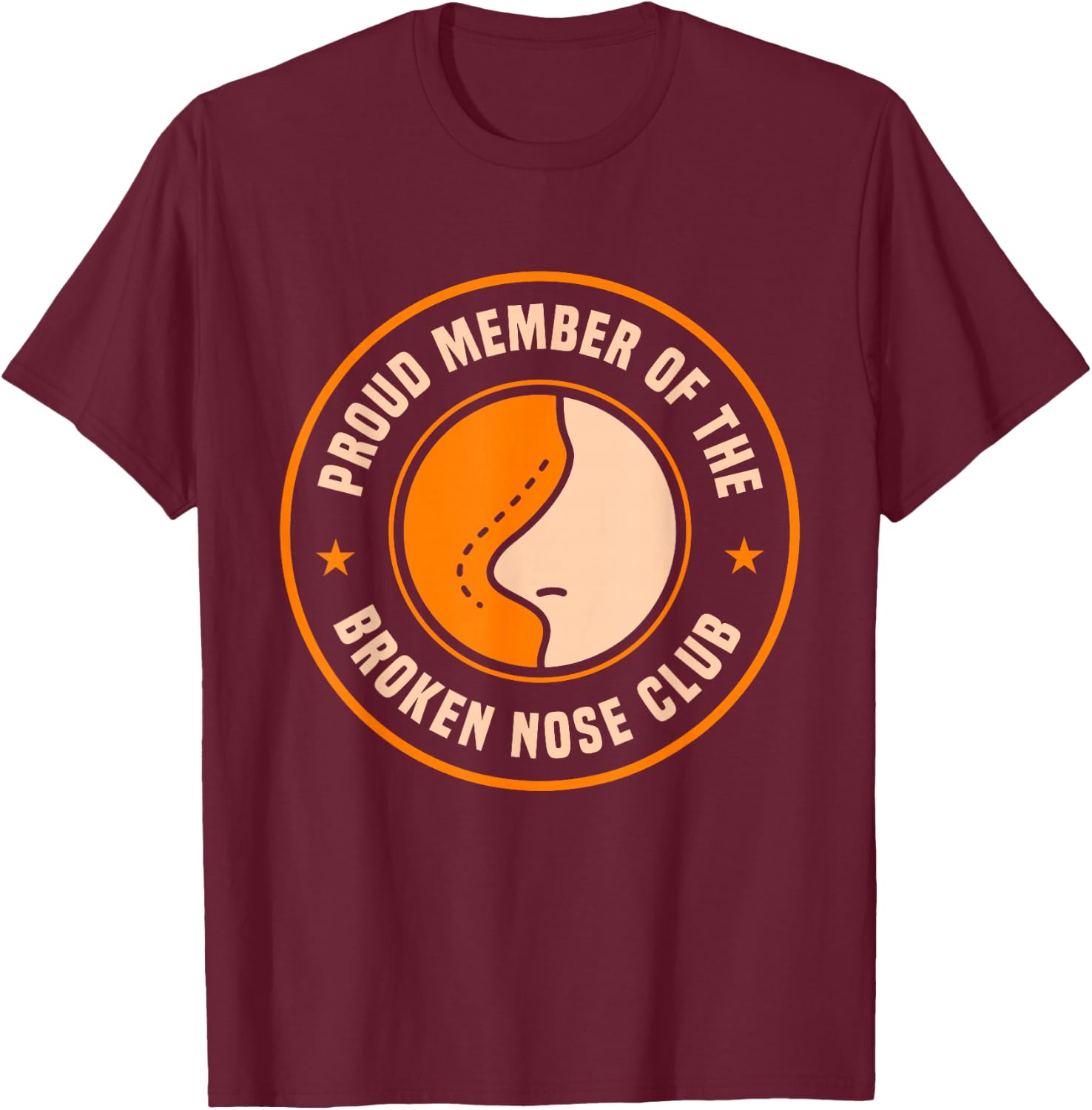 Funny Broken Nose Club T-Shirt - T-Shirt | Maroon