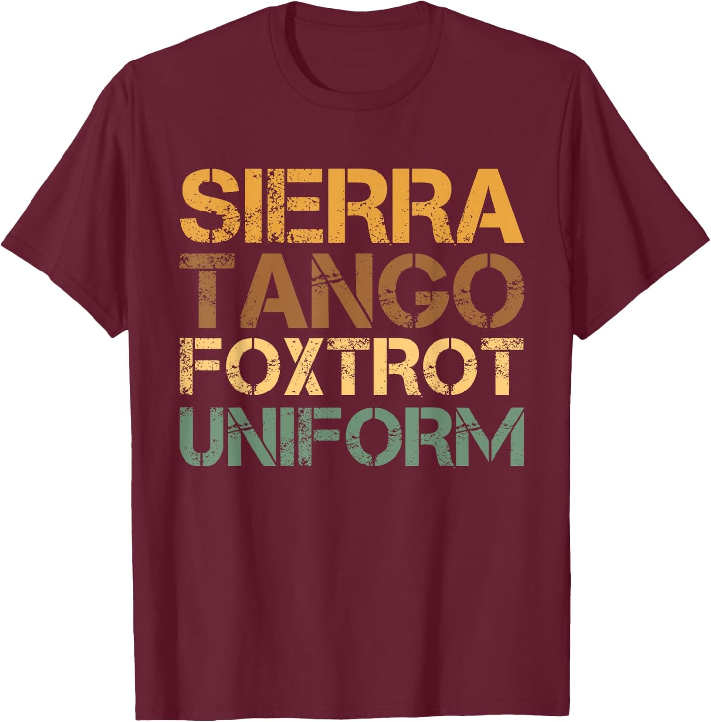 STFU Sierra Tango Foxtrot Uniform Military Phonetic Humor T-Shirt - T-Shirt | Maroon