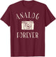 Photographie de Film analogique Forever T-Shirt - T-Shirt | Maroon
