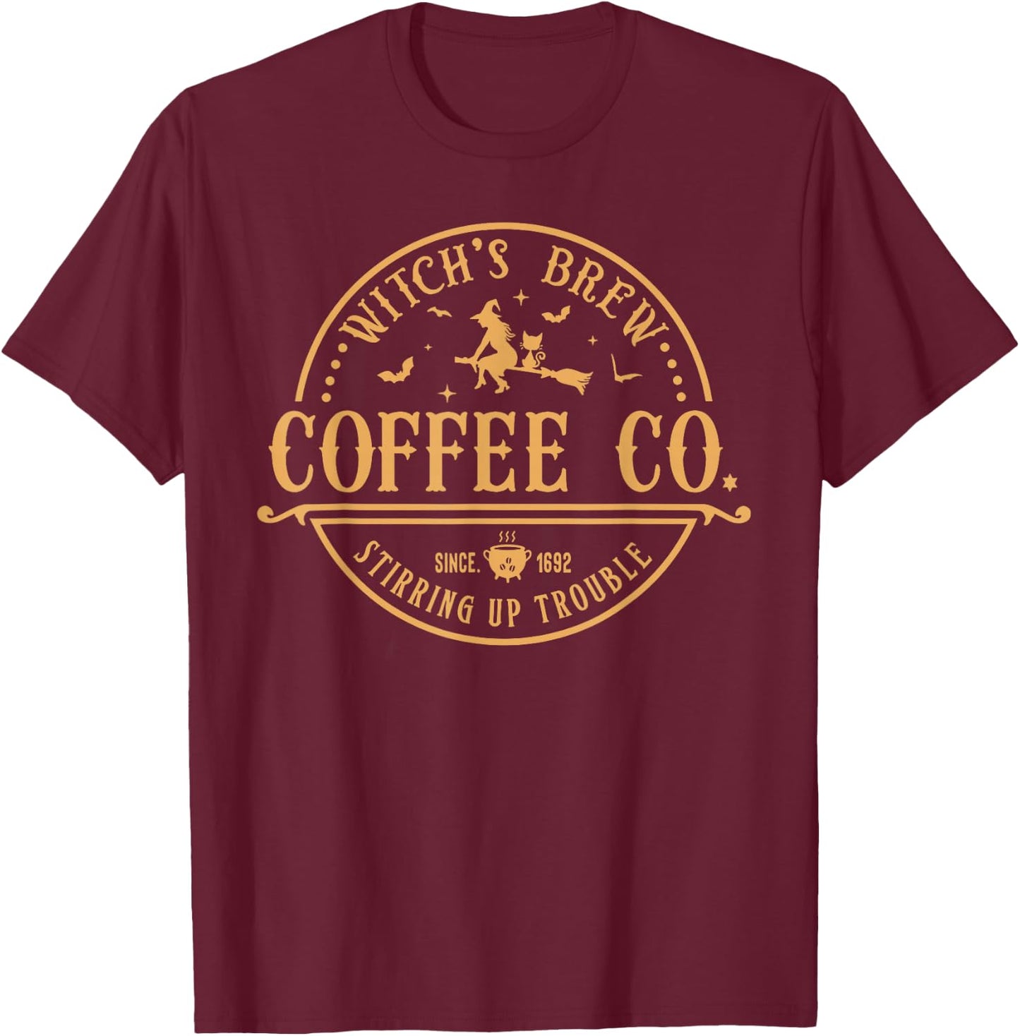 Witch's Brew Coffee Co Stirring Up Trouble Funny Halloween T-Shirt - T-Shirt | Maroon
