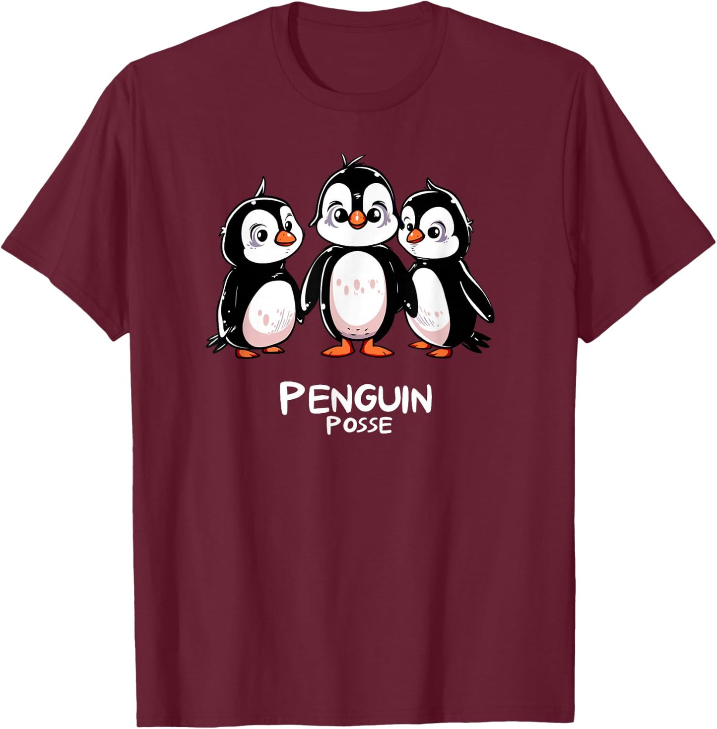 Penguin Posse - Cute Penguin Lover - Penguin Posse T-Shirt - T-Shirt | Maroon