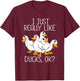 Duck Lover Women Peking Ducks Kids Duck T-Shirt - T-Shirt | Maroon