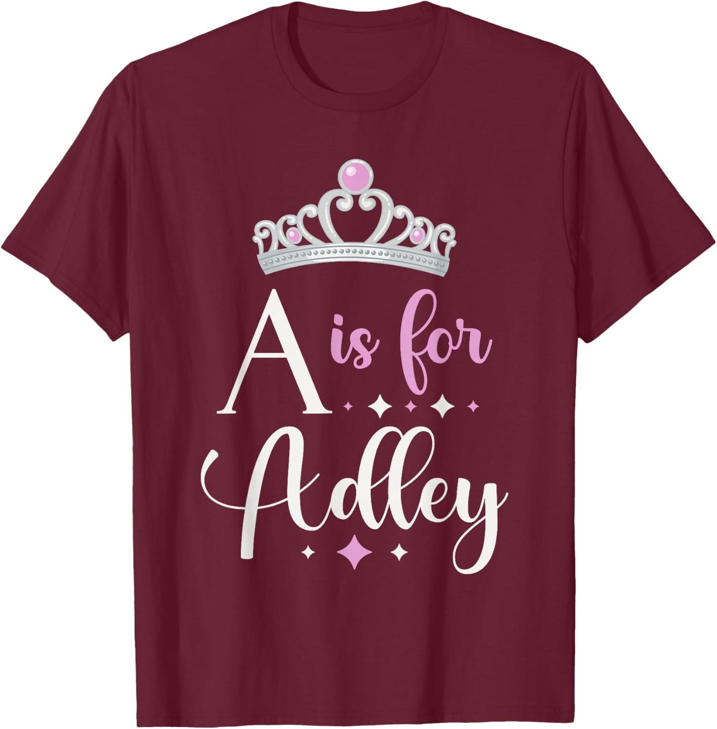 First Name Adley Personalized A Is For Adley T-Shirt - T-Shirt | Maroon