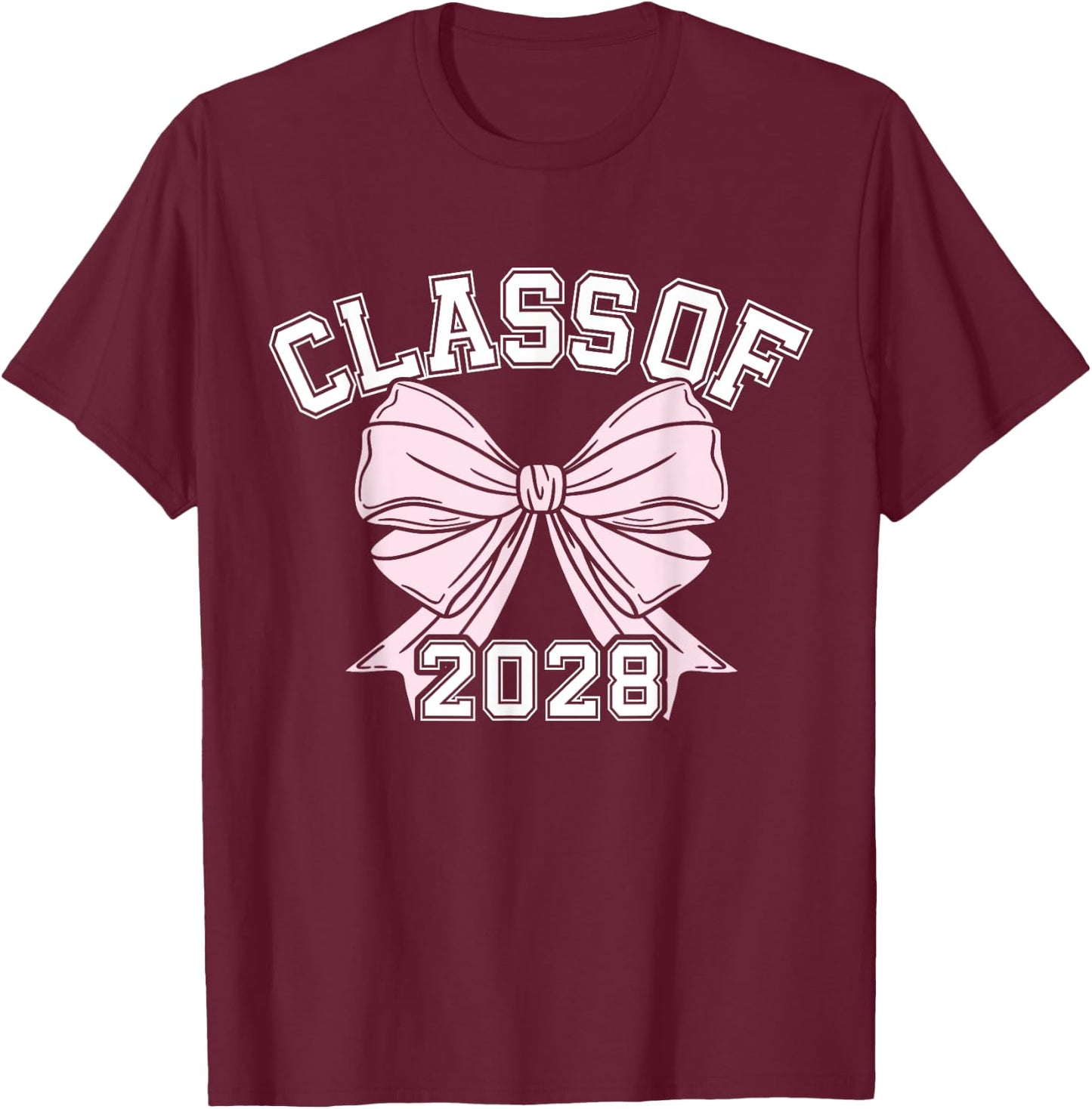 Class Of 2028 Coquette Bow Class Of T-Shirt - T-Shirt | Maroon