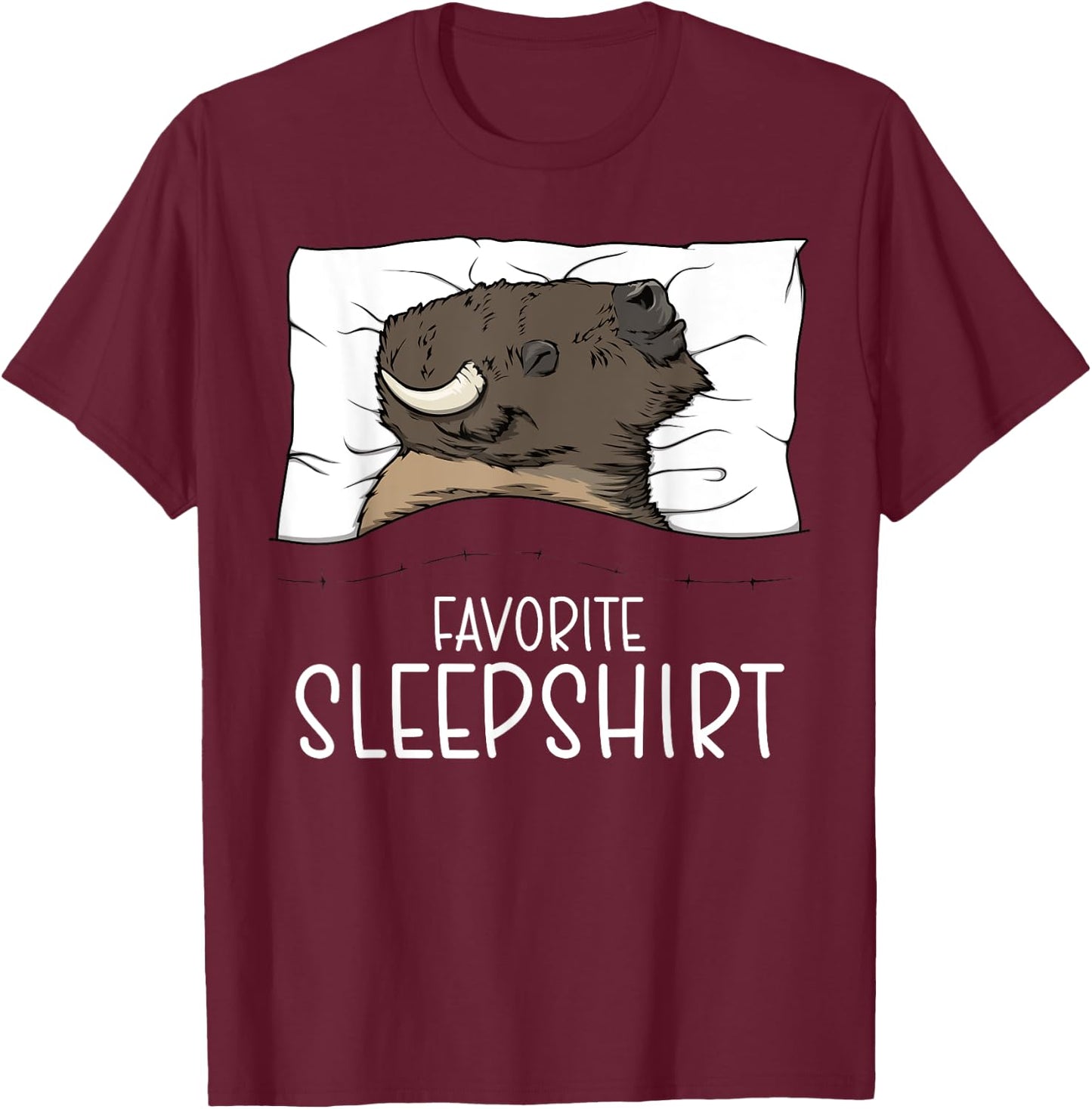 Favorite Sleepshirt Bison, Napping Bison Pajama T-Shirt - T-Shirt | Maroon