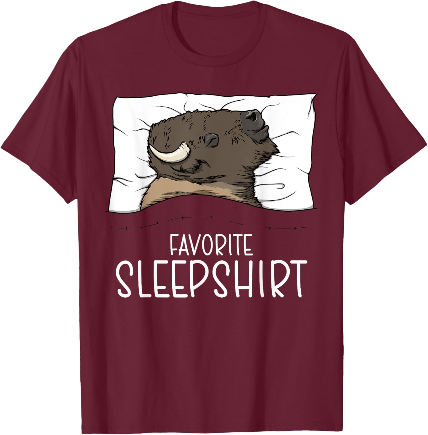 Favorite Sleepshirt Bison, Napping Bison Pajama T-Shirt - T-Shirt | Maroon