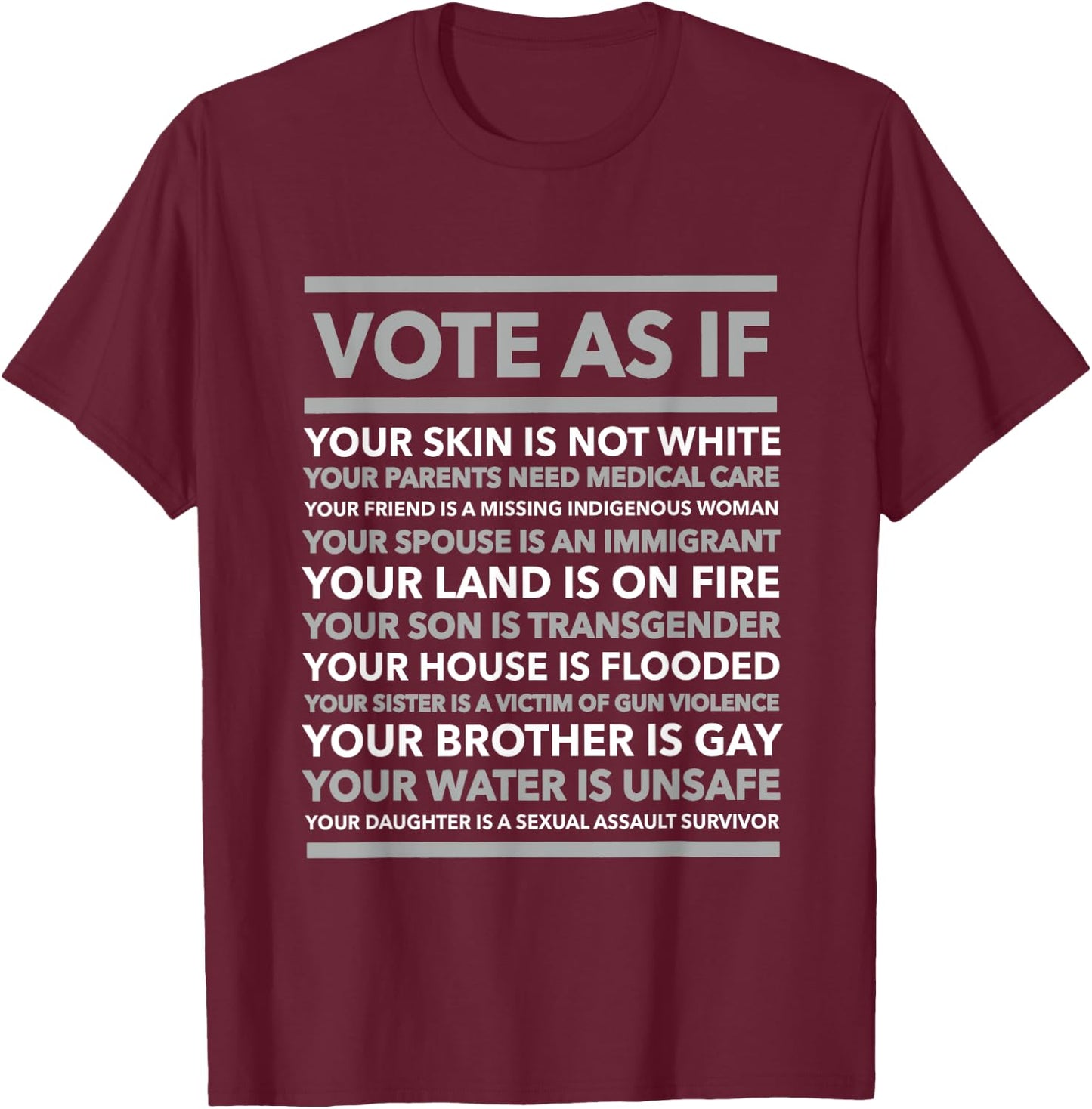 Vote As If Shirt, , Your Skin is not White, Vote Blue T-Shirt - T-Shirt | Maroon