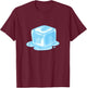 Süßer geschmolzener Eiswürfel, Geschenk T-Shirt - T-Shirt | Maroon
