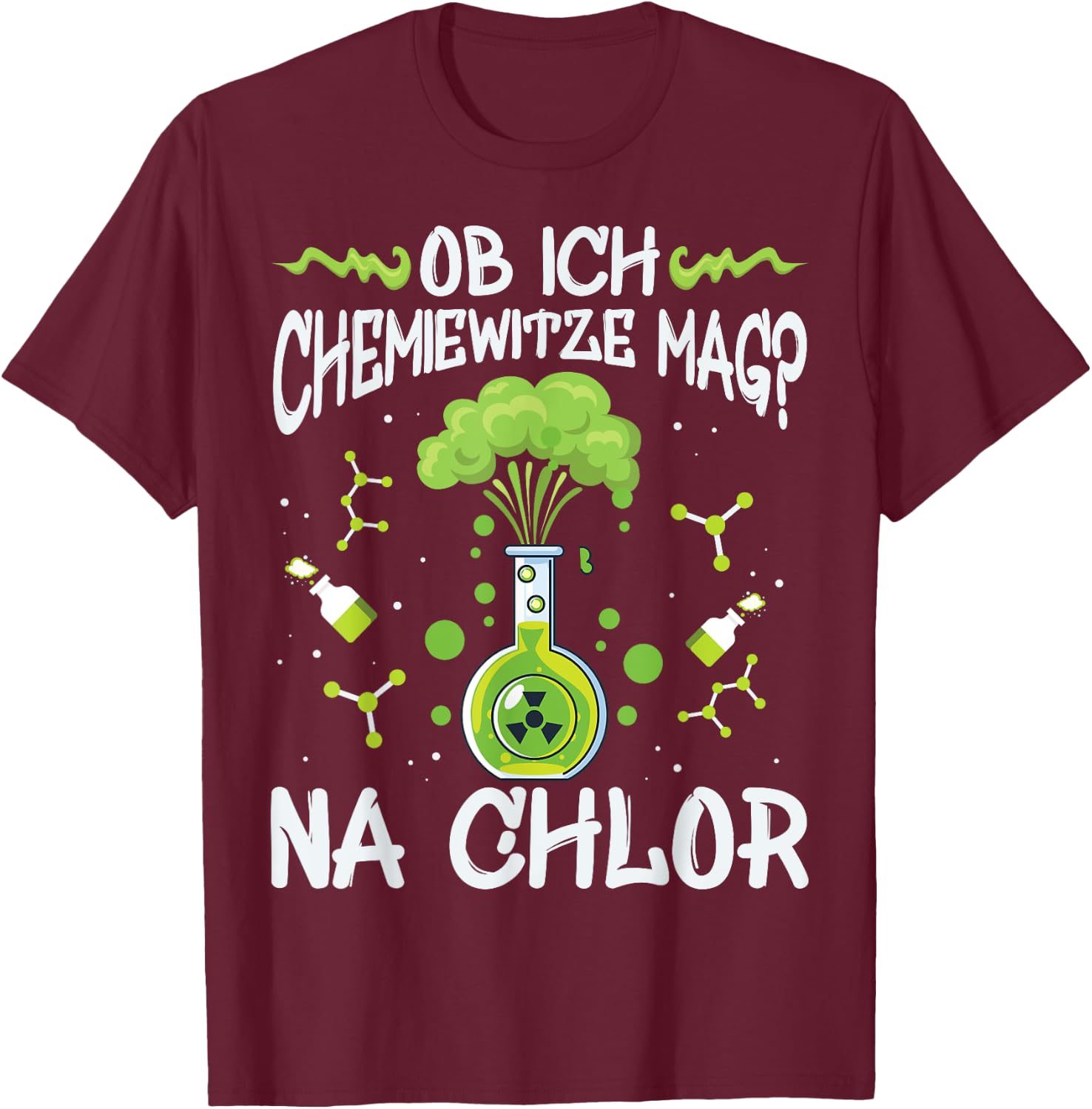 Chemie Witze, Chemie Studium Humor, Chlor lustiges Chemiker T-Shirt - T-Shirt | Maroon