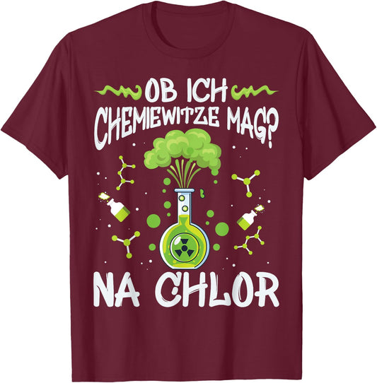 Chemie Witze, Chemie Studium Humor, Chlor lustiges Chemiker T-Shirt - T-Shirt | Maroon
