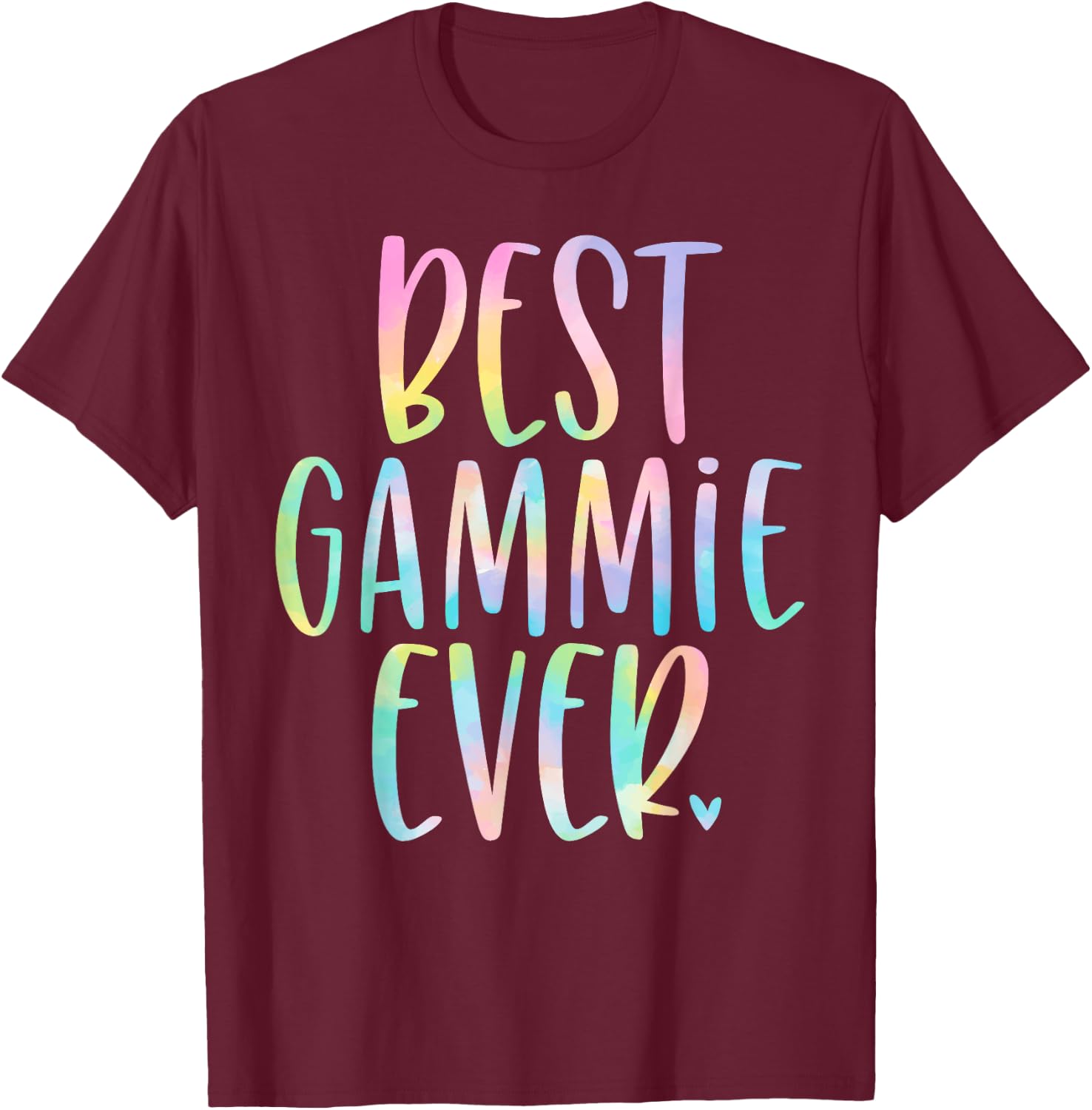 Best Gammie Ever Gifts Mother's Day Tie Dye T-Shirt - T-Shirt | Maroon