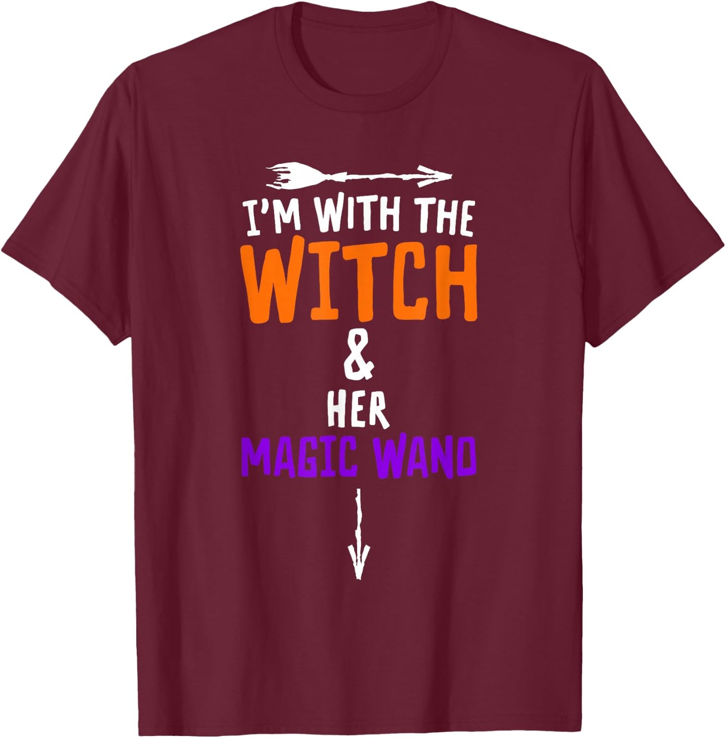I'm with The Witch and Her Magic Wand - Halloween T-Shirt - T-Shirt | Maroon