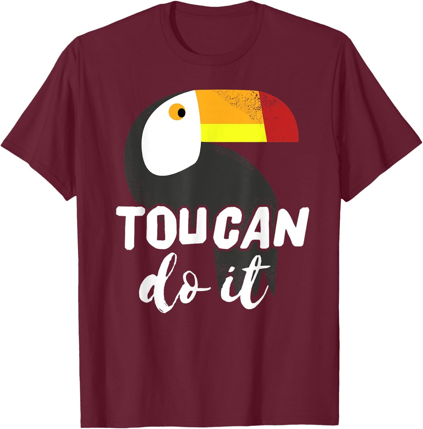 Toucan Costume I You Can Do It I Cute Parrot T-Shirt - T-Shirt | Maroon