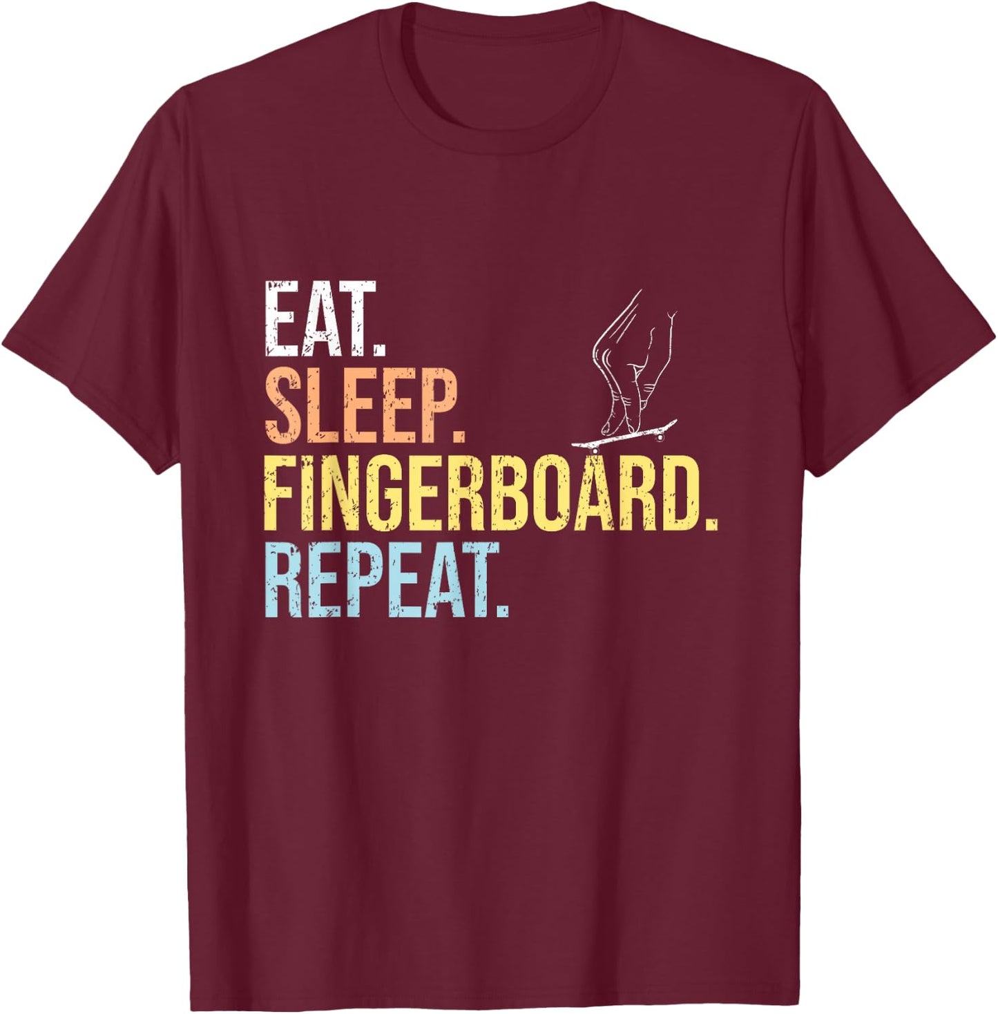 Eat Sleep Fingerboard Repeat Fingerboarding Shirt Skater T-Shirt - T-Shirt | Maroon