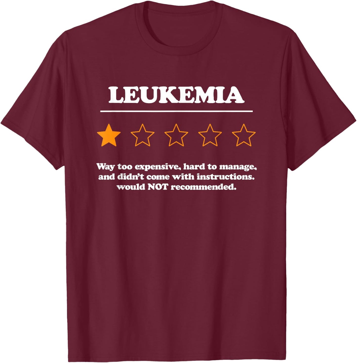 Fight Leukemia Design for a Leukemia Survivor T-Shirt - T-Shirt | Maroon