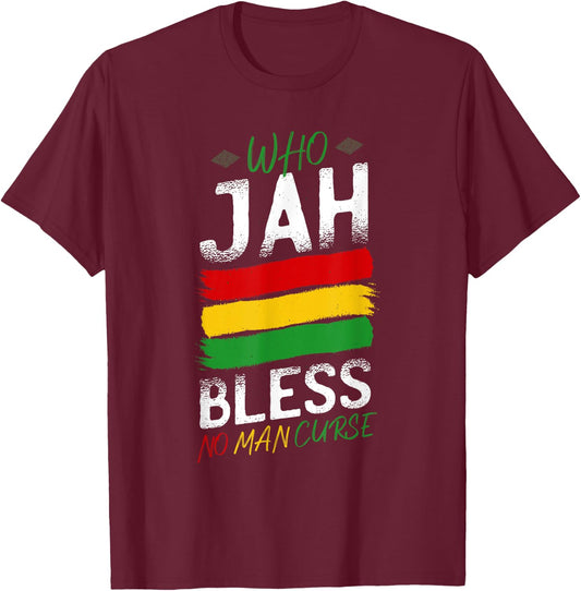 Who jah Bless No Man Curses Rasta Reggae Music T-Shirt - T-Shirt | Maroon