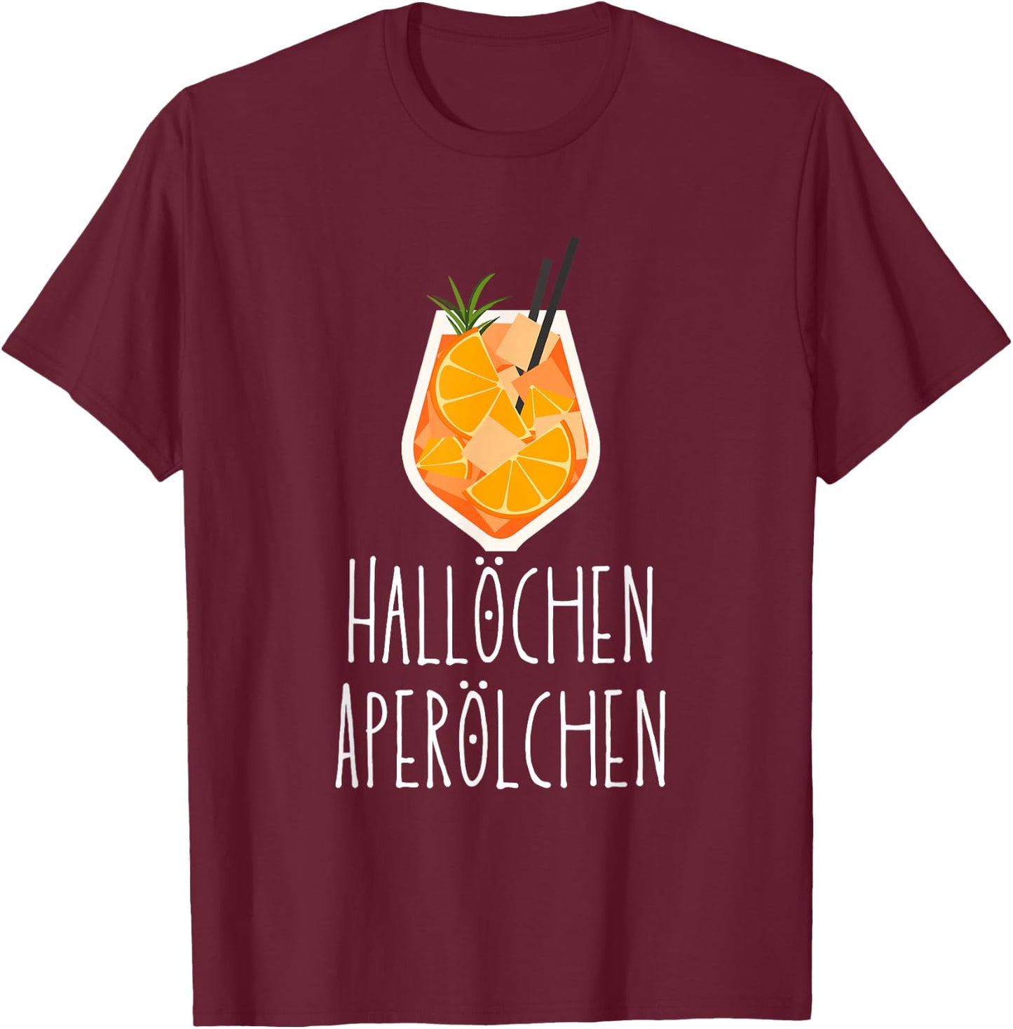 Hallöchen Aperölchen | Holy Aperollin Spritz Aperoly Aperoli , black T-Shirt - T-Shirt | Maroon