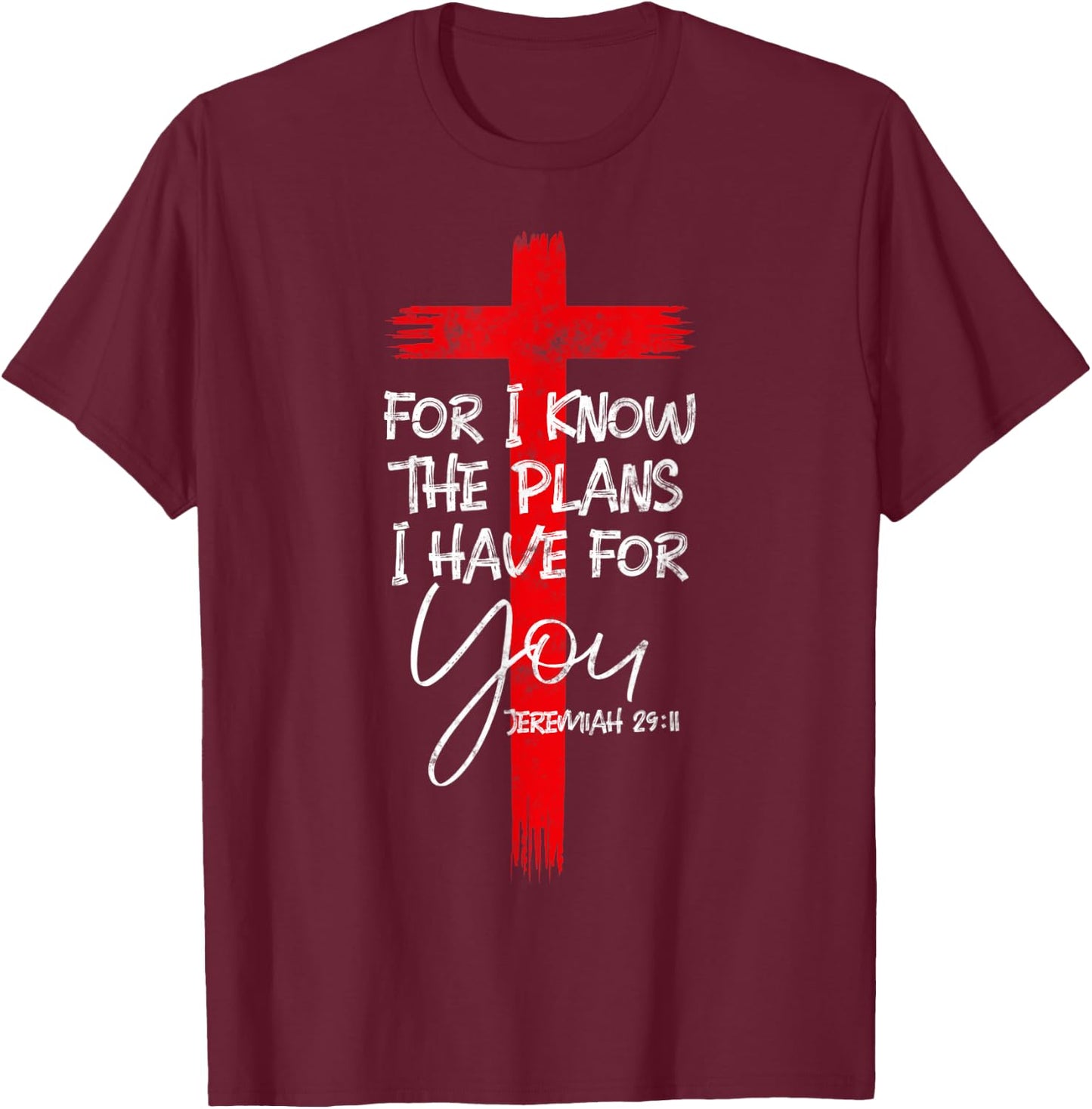 Jeremiah 29:11 Christian Religious Bible Verse Gifts Cross T-Shirt - T-Shirt | Maroon