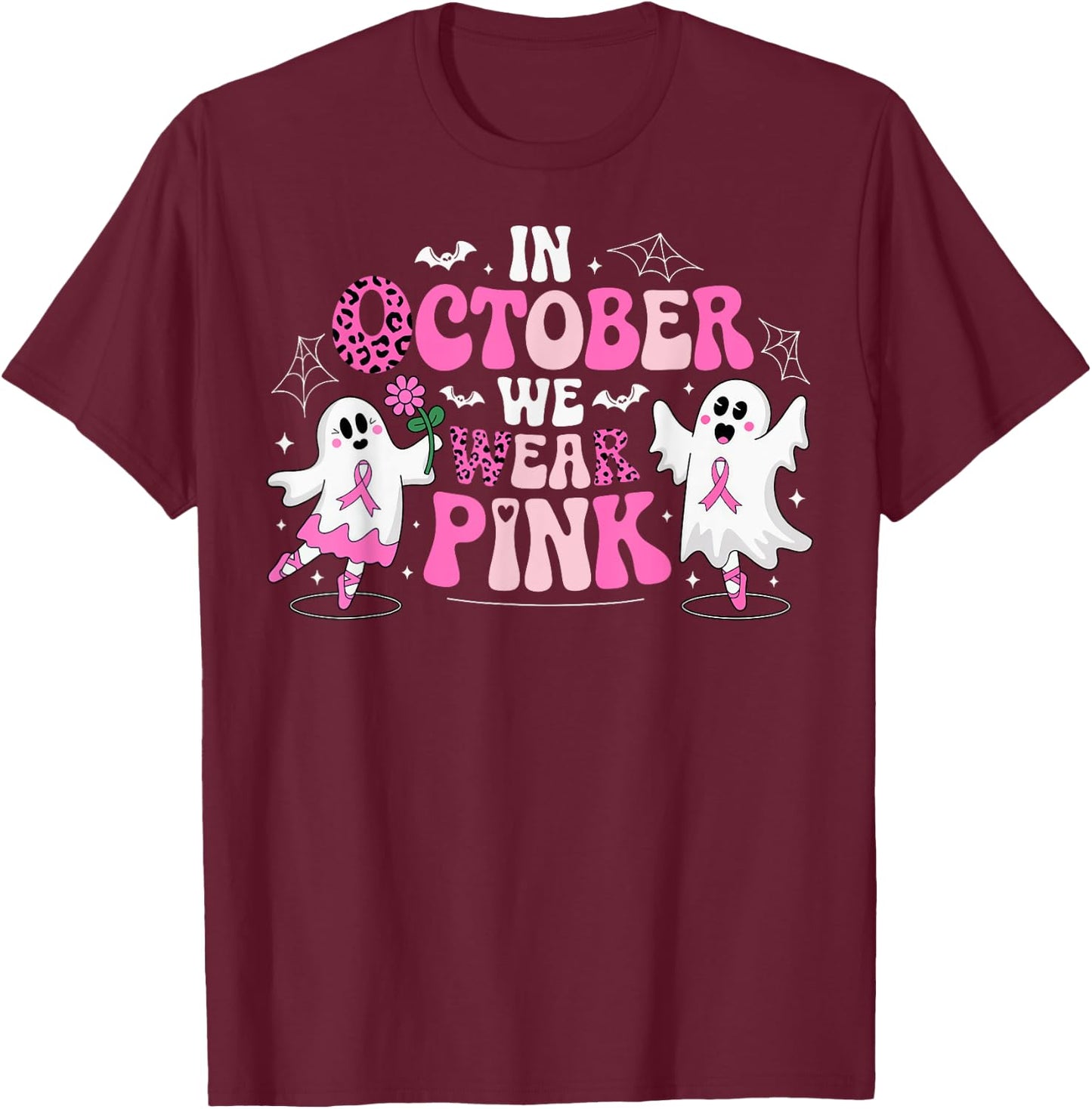 In October We Wear Pink Ballet Ghost Teacher Breast Cancer T-Shirt - T-Shirt | Maroon