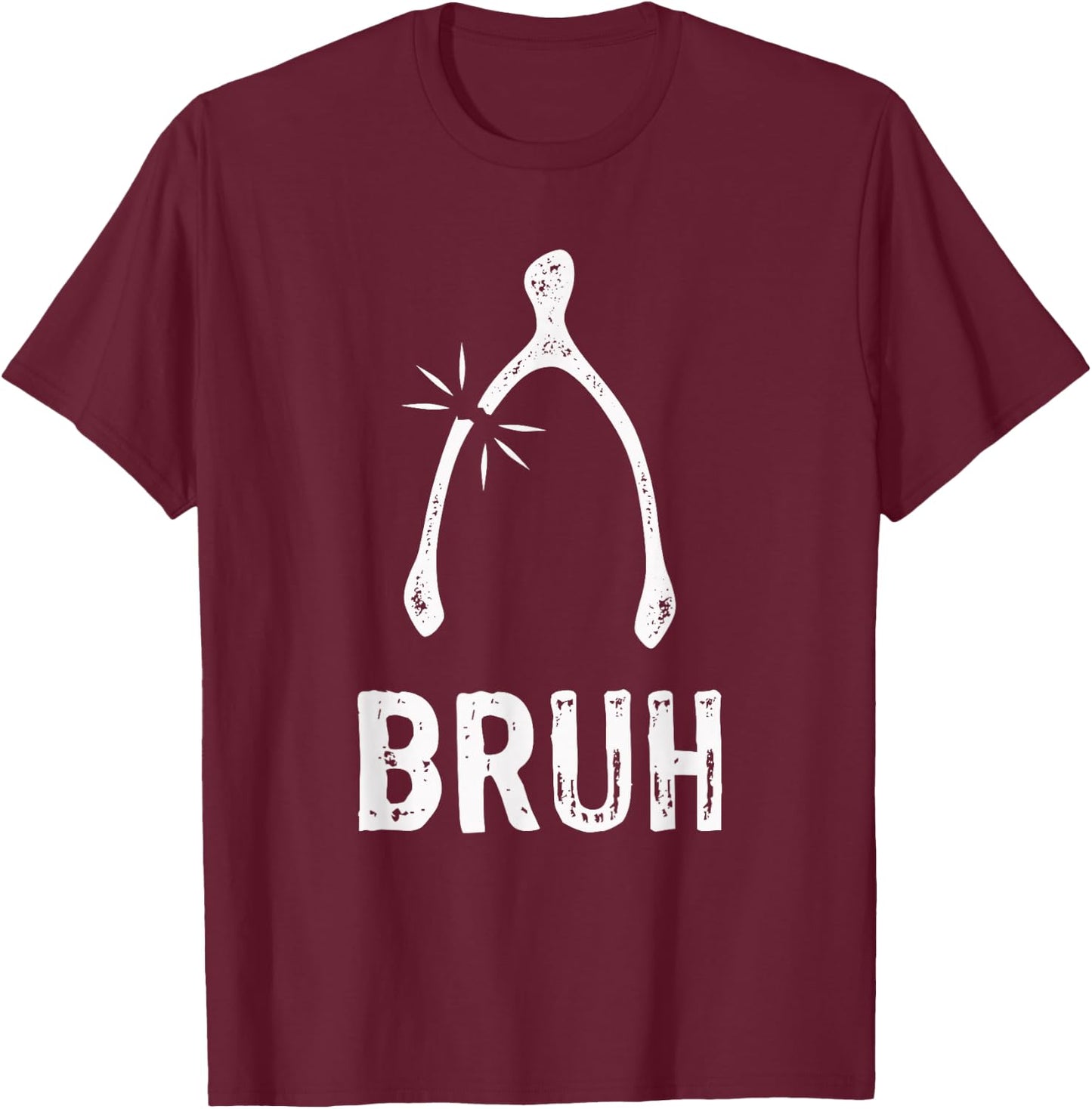 Bruh Wishbone Funny Thanksgiving T-Shirt - T-Shirt | Maroon