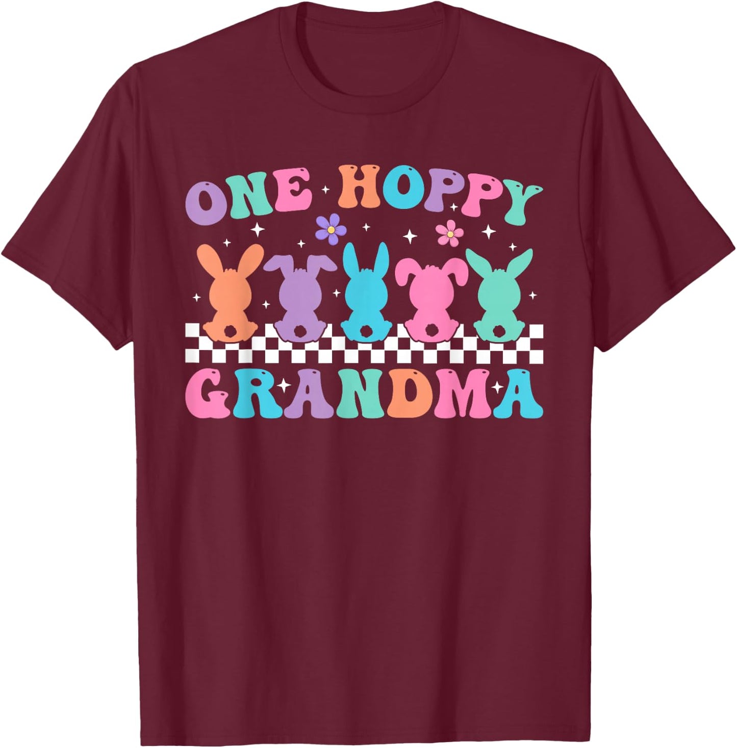 One Hoppy Grandma Retro Groovy Bunny Easter Day 2026 T-Shirt - T-Shirt | Maroon
