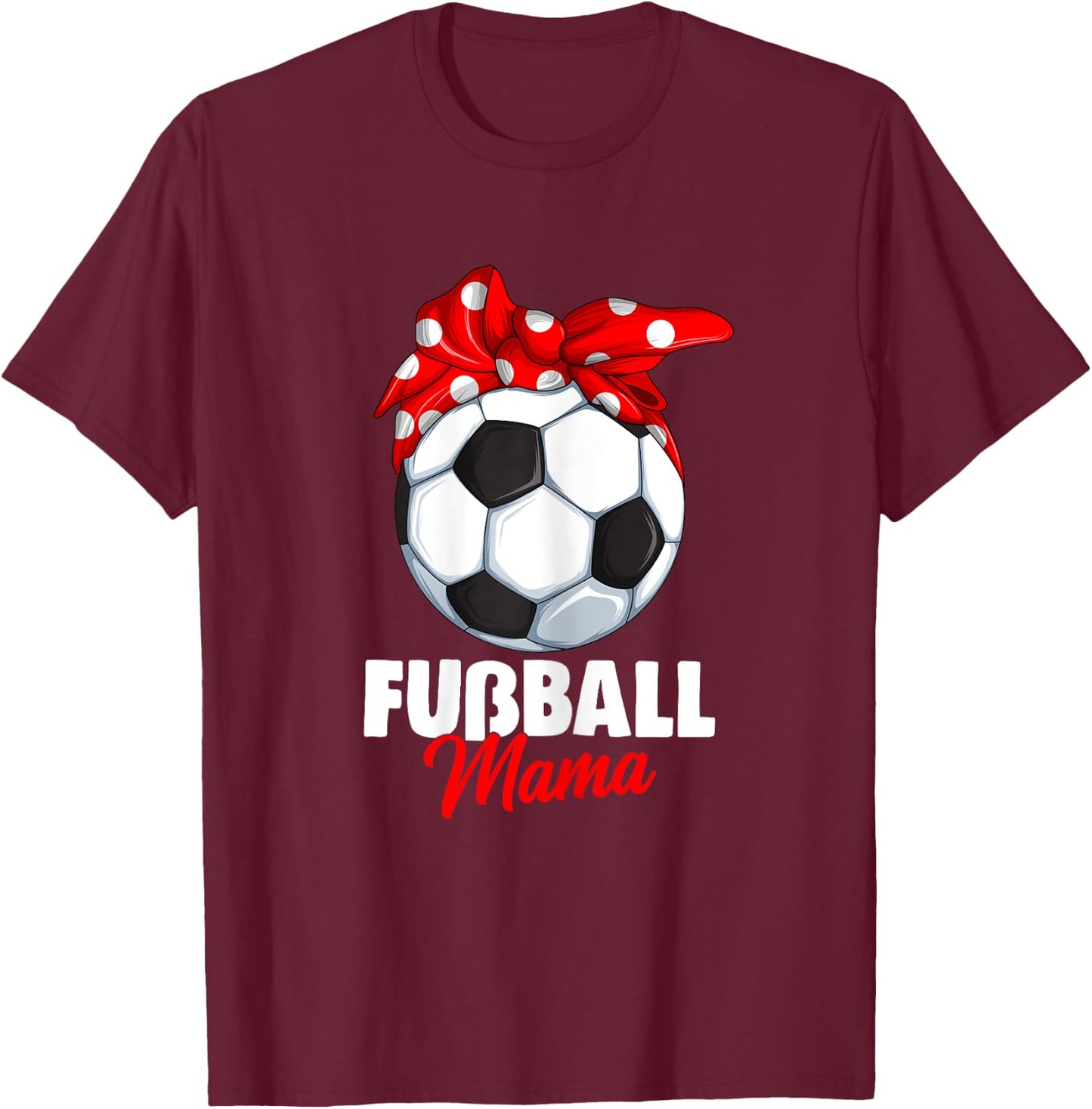 Women's Football Mum Footballer Mother , black, s T-Shirt - T-Shirt | Maroon