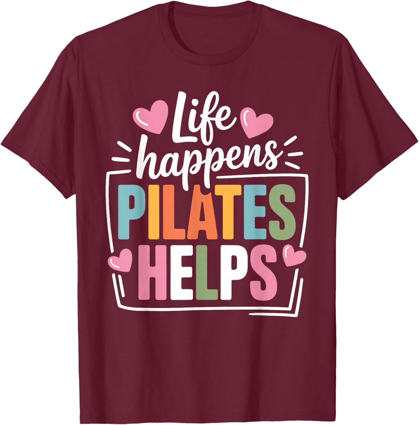 Pilates Art Women Pilates Instructor Pilates Lover T-Shirt - T-Shirt | Maroon