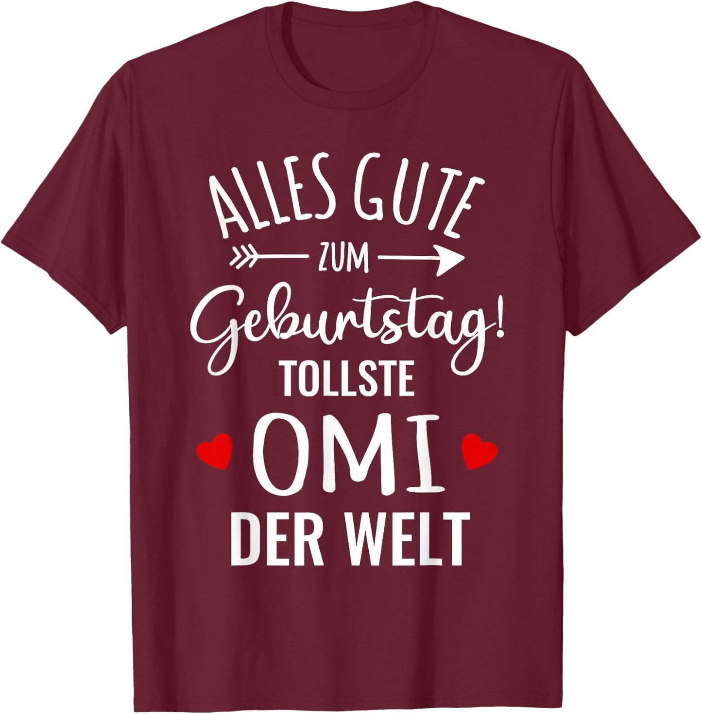 Beste Oma Alles Gute Zum Geburtstag tollste Omi Grandkel , black, s T-Shirt - T-Shirt | Maroon