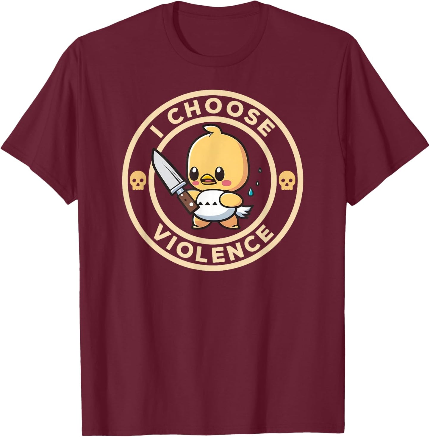 I Choose Violence Funny Cute Duck Holding Knife T-Shirt - T-Shirt | Maroon