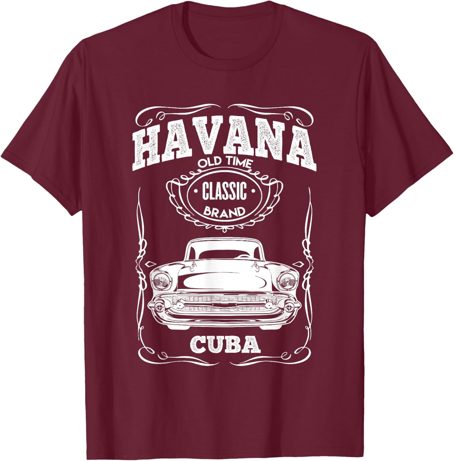 Havana Classic Cars Cuba Muscle Retro Vintage Gift T-Shirt - T-Shirt | Maroon