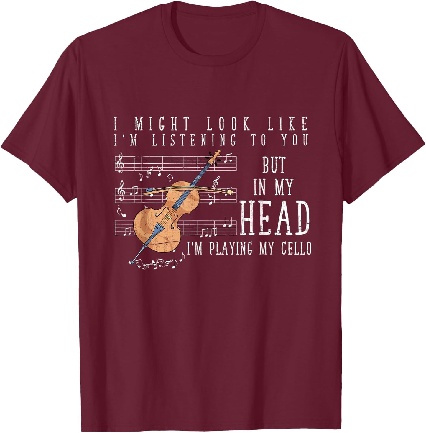 Funny Orchestra Musician Cellist Gift Cello T-Shirt - T-Shirt | Maroon