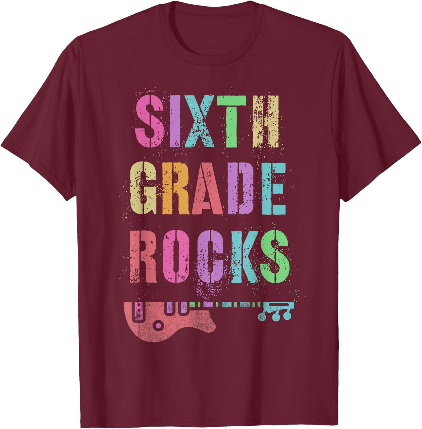 6th GRADE ROCKS Testing Teacher Rockstar Team Sixth Grader Women Girls Kids T-Shirt - T-Shirt | Maroon