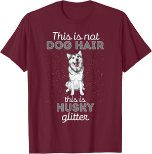 This Is Husky Glitter Funny Husky Owner T-Shirt - T-Shirt | Maroon