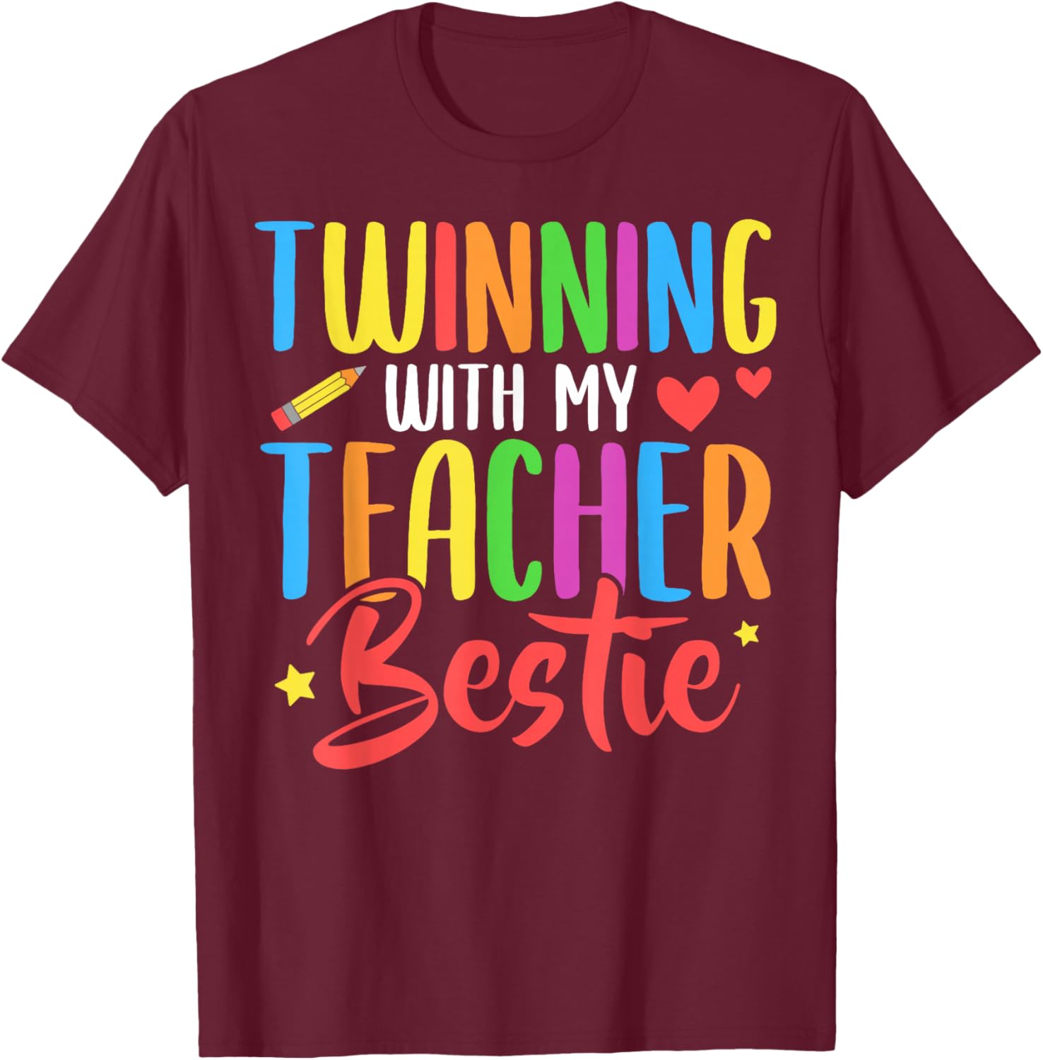 Twinning With My Teacher Bestie Twin Day Matching T-Shirt - T-Shirt | Maroon