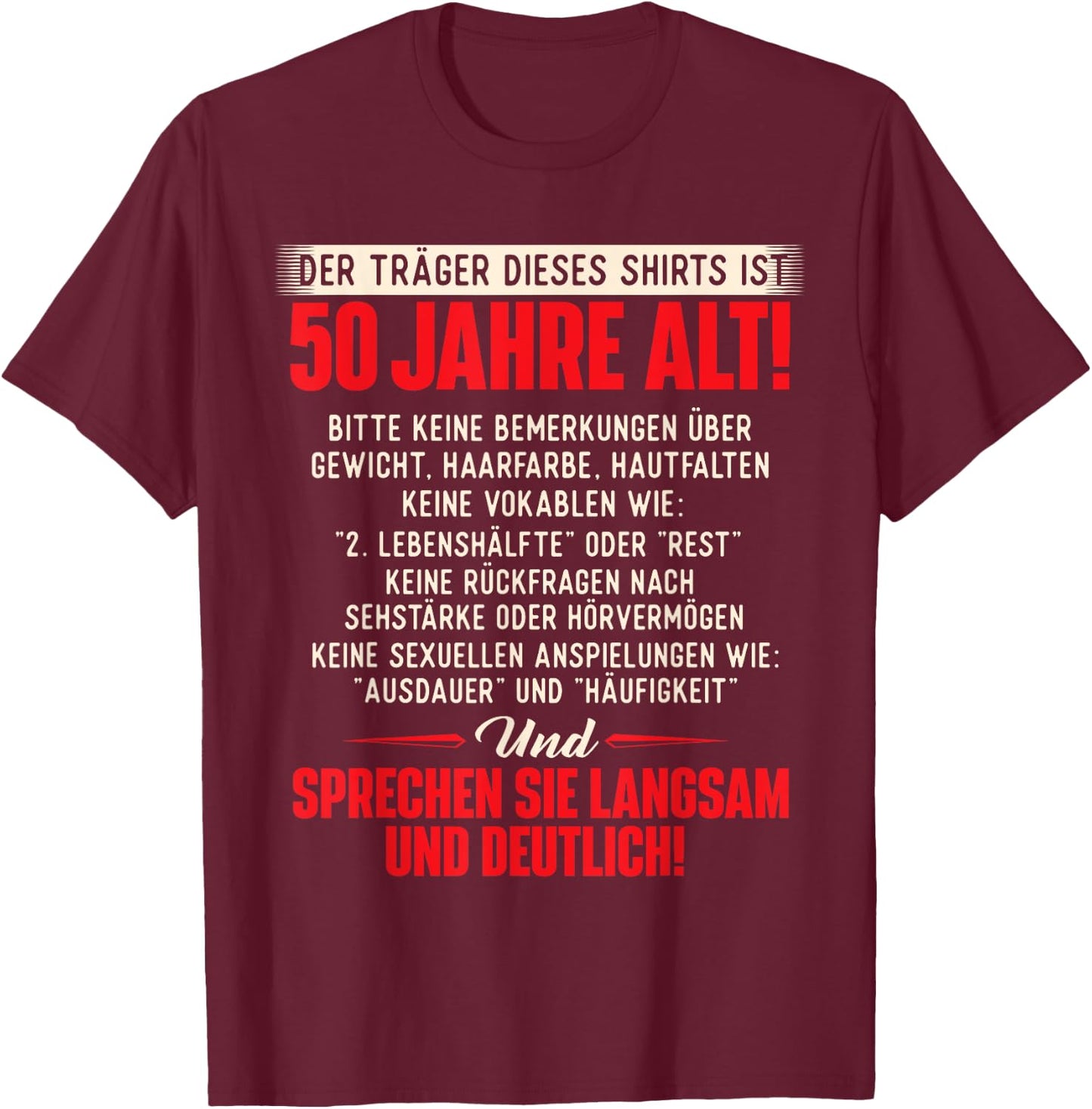 Lustig Witz Träger ist 50 Jahre Geburtstag Birthday T-Shirt - T-Shirt | Maroon