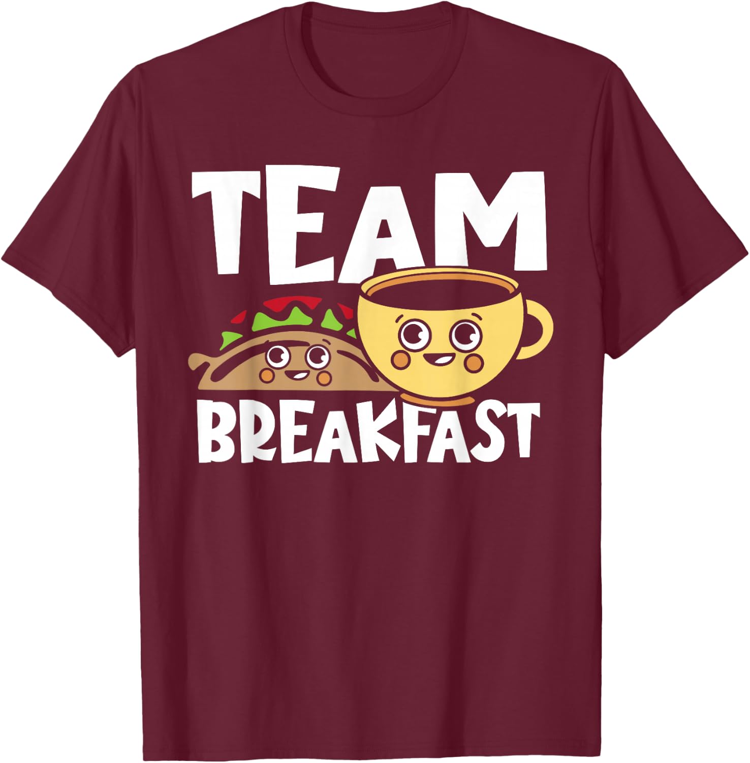 Breakfast Tacos Team Breakfast T-Shirt - T-Shirt | Maroon