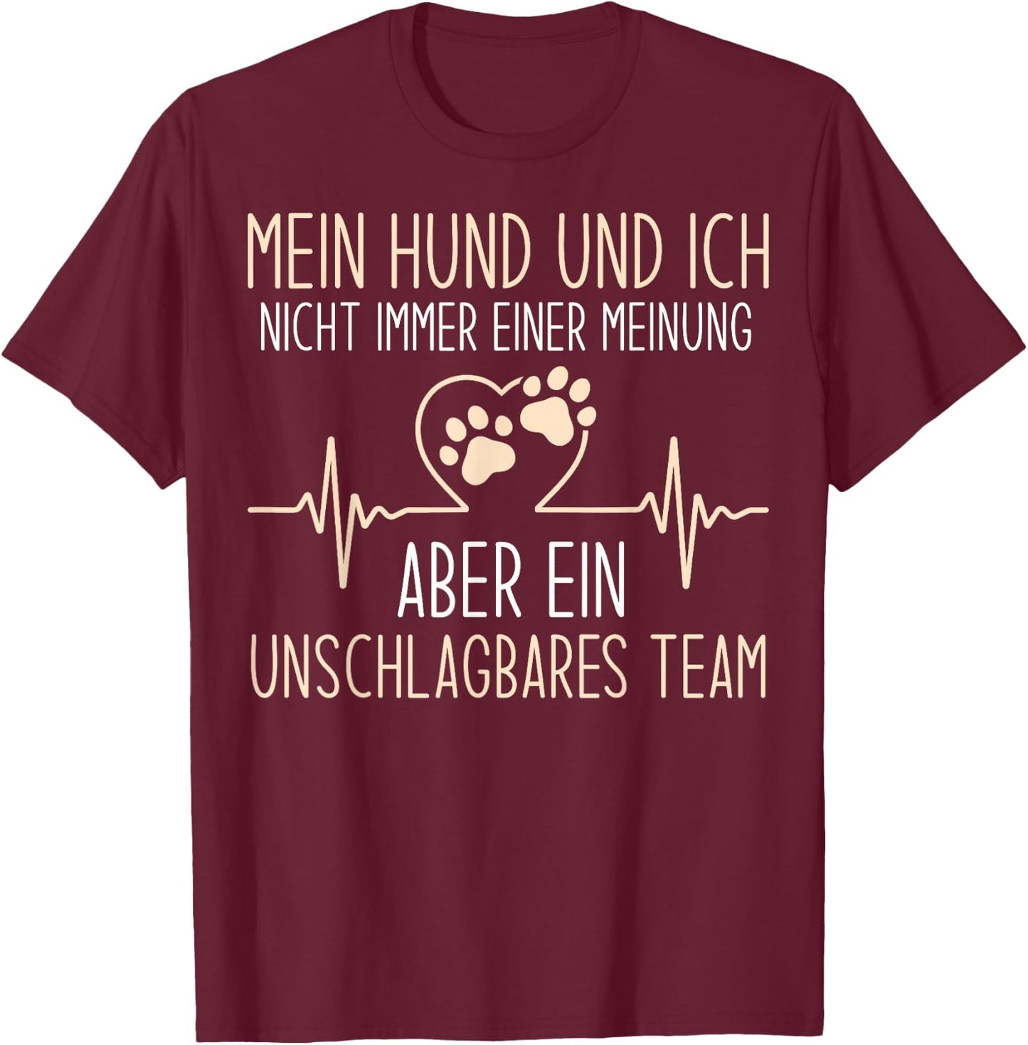 Dog Funny with German Text "Mein Hund Und Ich Nicht immer Einer Meinung" [German, black T-Shirt - T-Shirt | Maroon