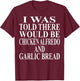 Chicken Alfredo Apparel | Awesome Funny Garlic Bread Design T-Shirt - T-Shirt | Maroon