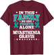 Myasthenia Gravis Awareness - Gift MG Patients T-Shirt - T-Shirt | Maroon
