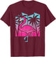 Flamingo Tropical Vaporwave Hawaiian Palm Trees Men Women T-Shirt - T-Shirt | Maroon