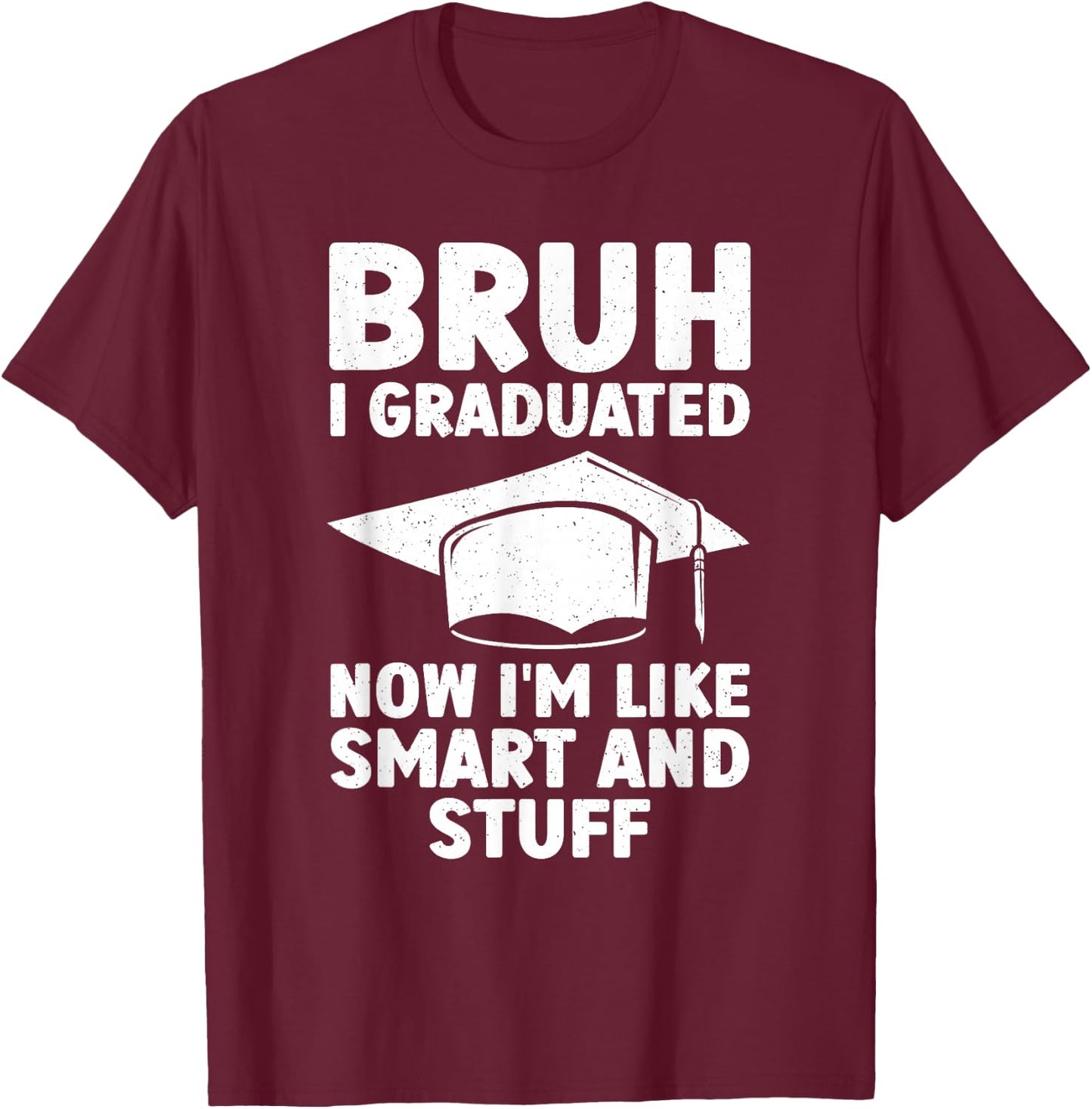 Funny Graduation Design Boys Graduate Graduation T-Shirt - T-Shirt | Maroon