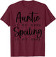 Auntie Is My Name Spoiling Is My Game T-Shirt - T-Shirt | Maroon