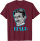 Nikola Tesla T-Shirt - T-Shirt | Maroon