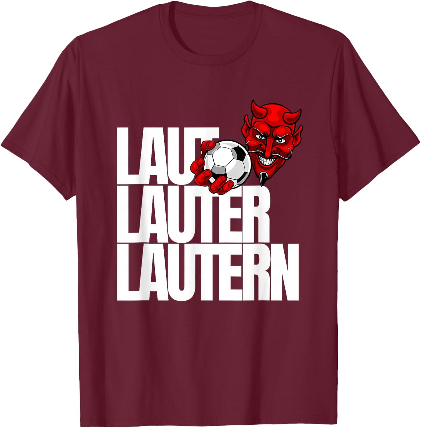 Football Lautern Verein Kaiserslautern Lautre Stadt Pfalz , black T-Shirt - T-Shirt | Maroon