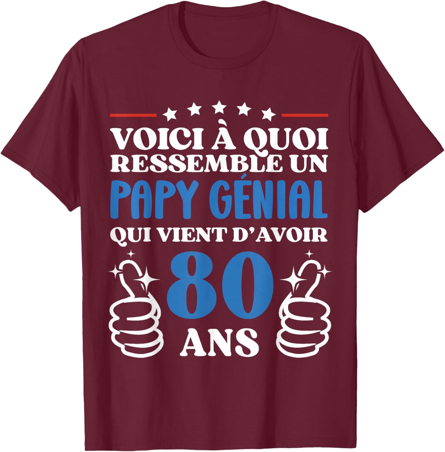 80 Years Gift Humor Birthday Grandpa Great , Black, S T-Shirt - T-Shirt | Maroon