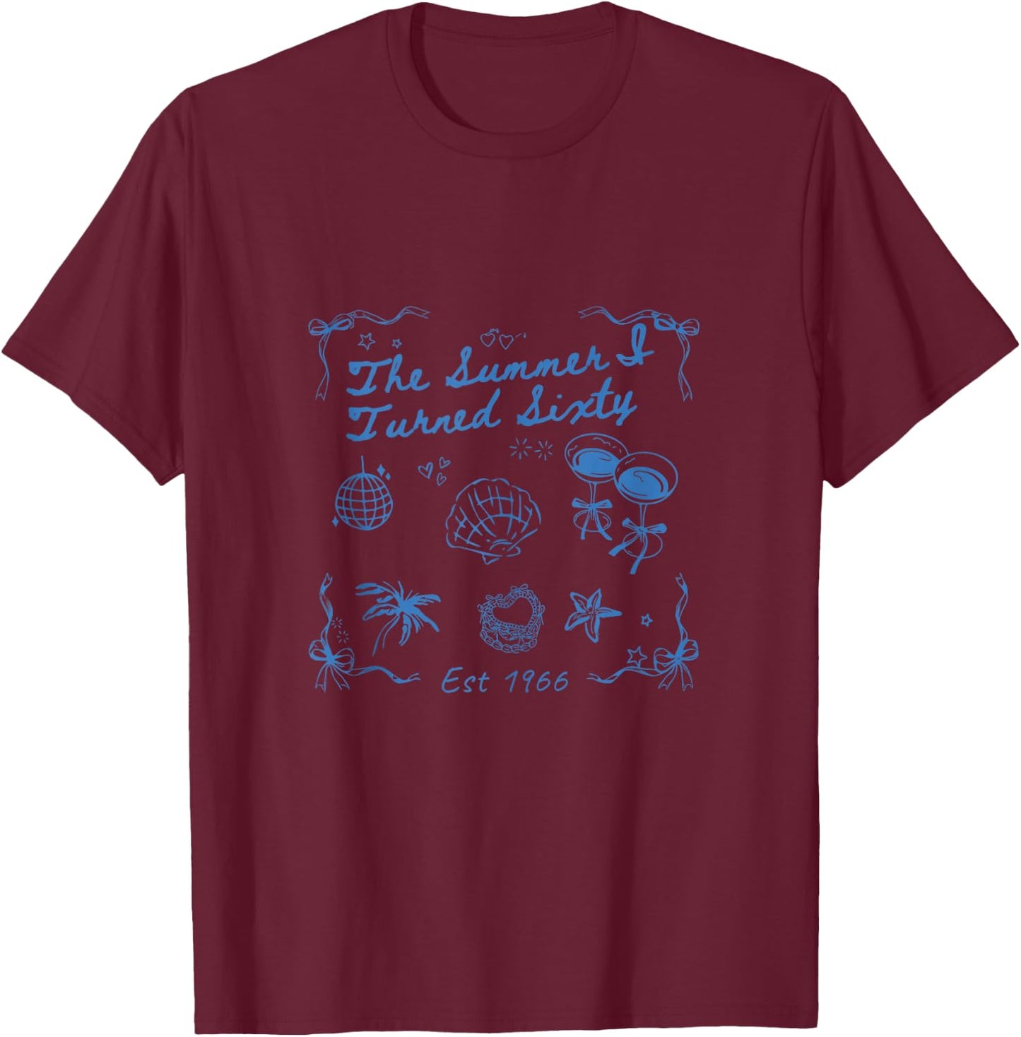 Summer I Turned Sixty 60th Birthday Seashell Coastal Beach T-Shirt - T-Shirt | Maroon