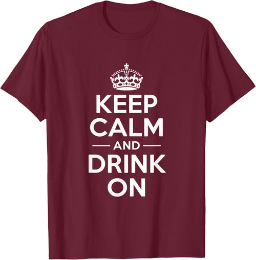 Keep Calm and Drink On lustige Spruchkrone