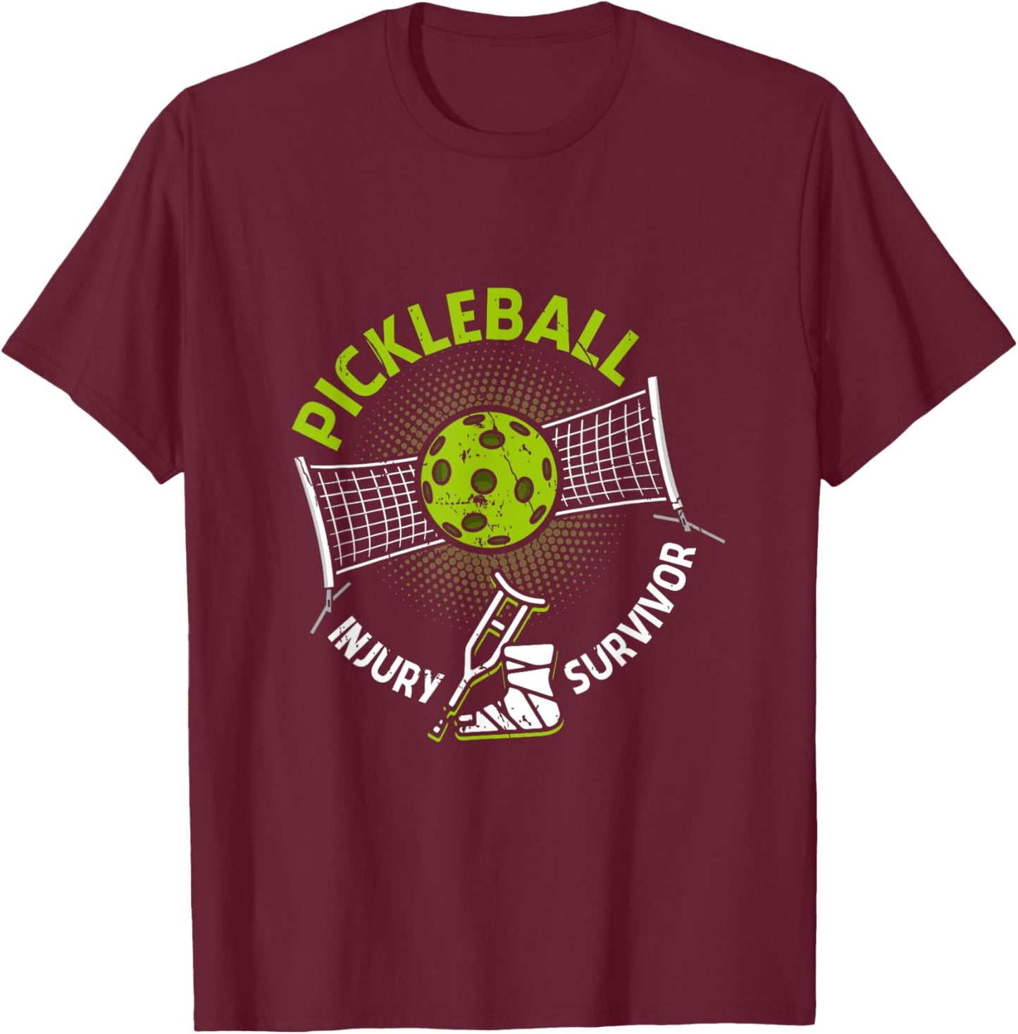 Pickleball Injury Survivor Funny Pickle Senior Sport Player T-Shirt - T-Shirt | Maroon