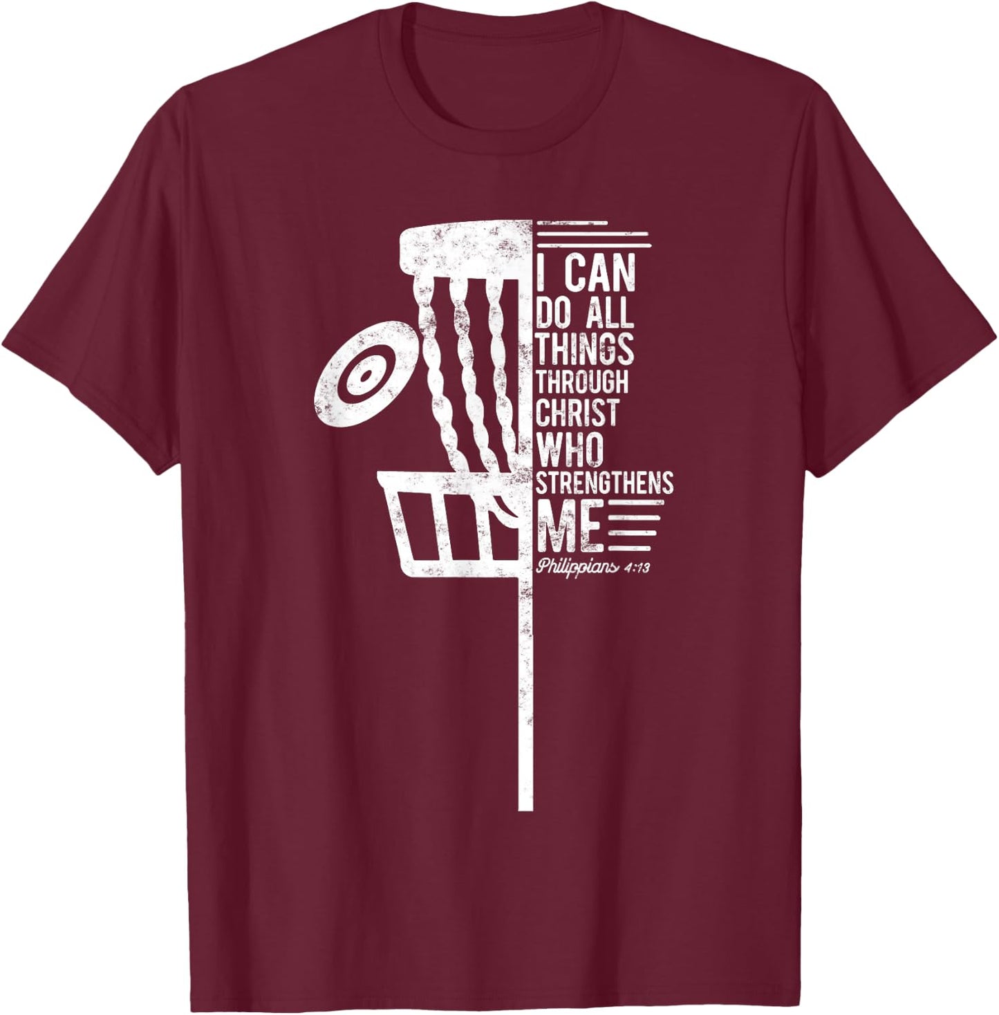 Christian Disc Golf I Can Do All Things Philippians 4 13 T-Shirt - T-Shirt | Maroon